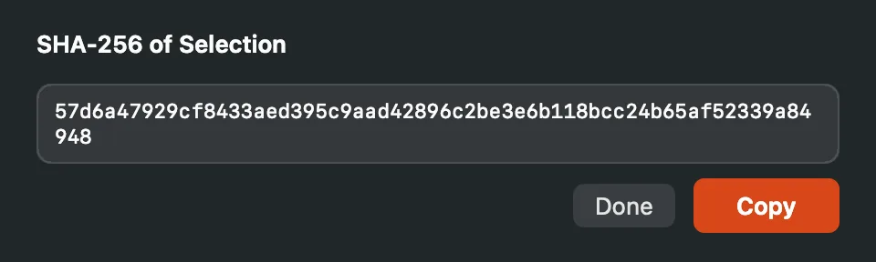 The SHA-256 of Selection panel showing a 64-character digest with Done and Copy buttons